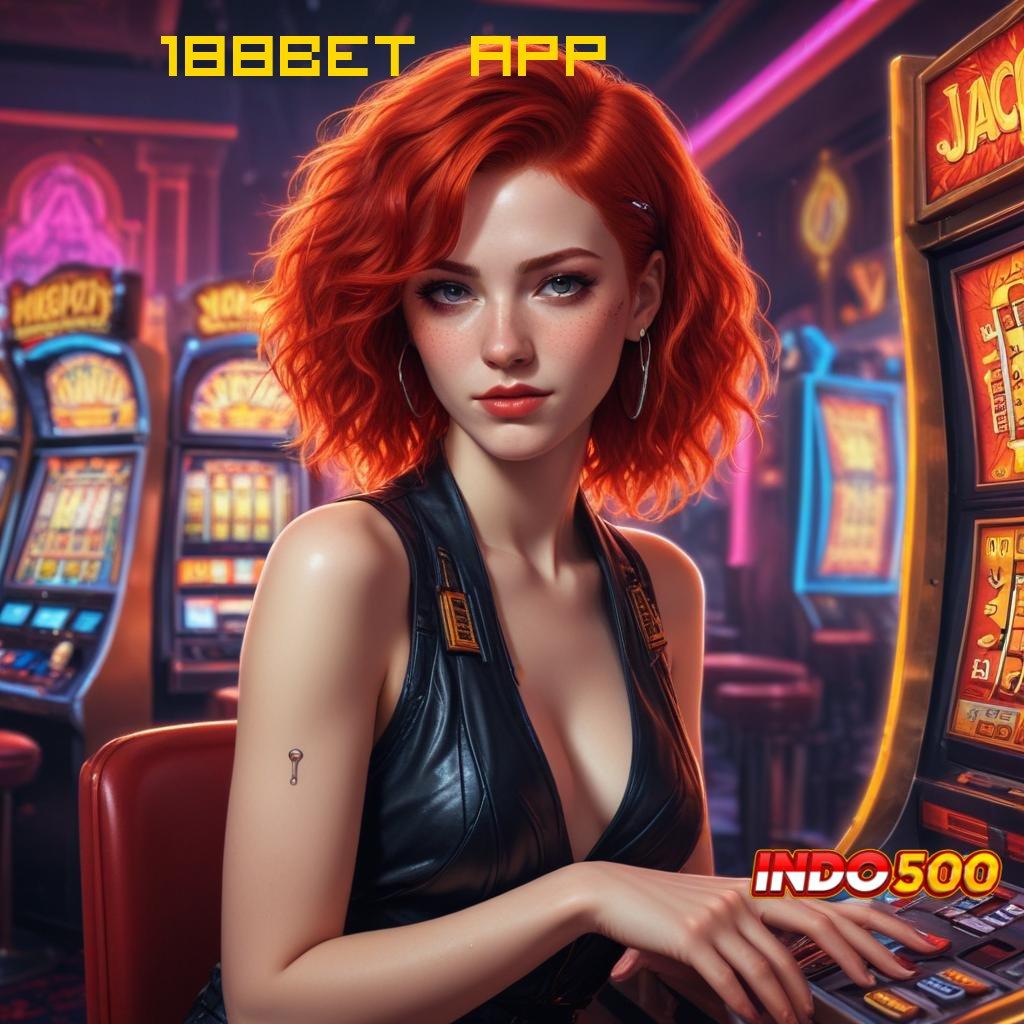 188BET APP 💫 Petir Bonus Receh Langsung Auto