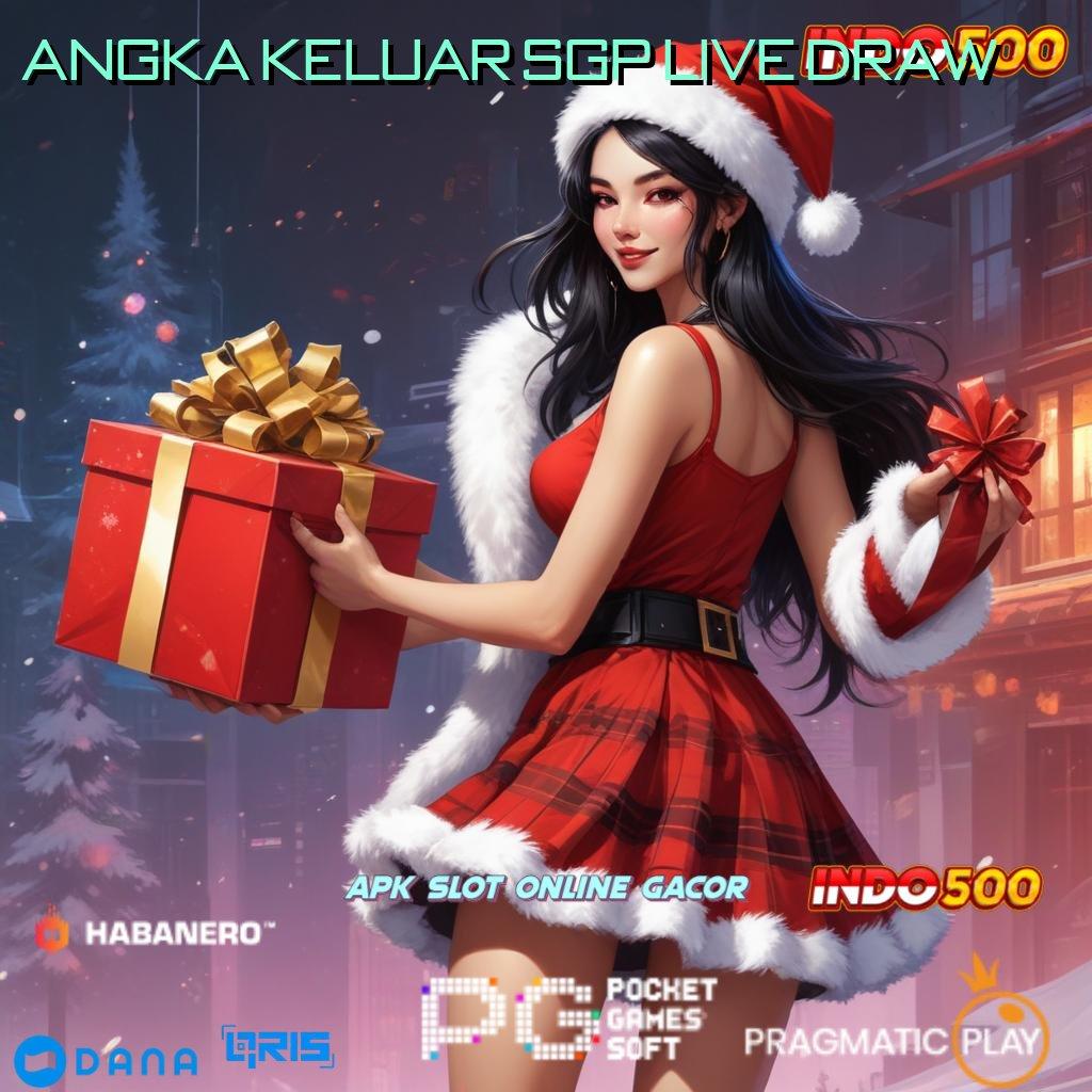 ANGKA KELUAR SGP LIVE DRAW game dengan rejeki