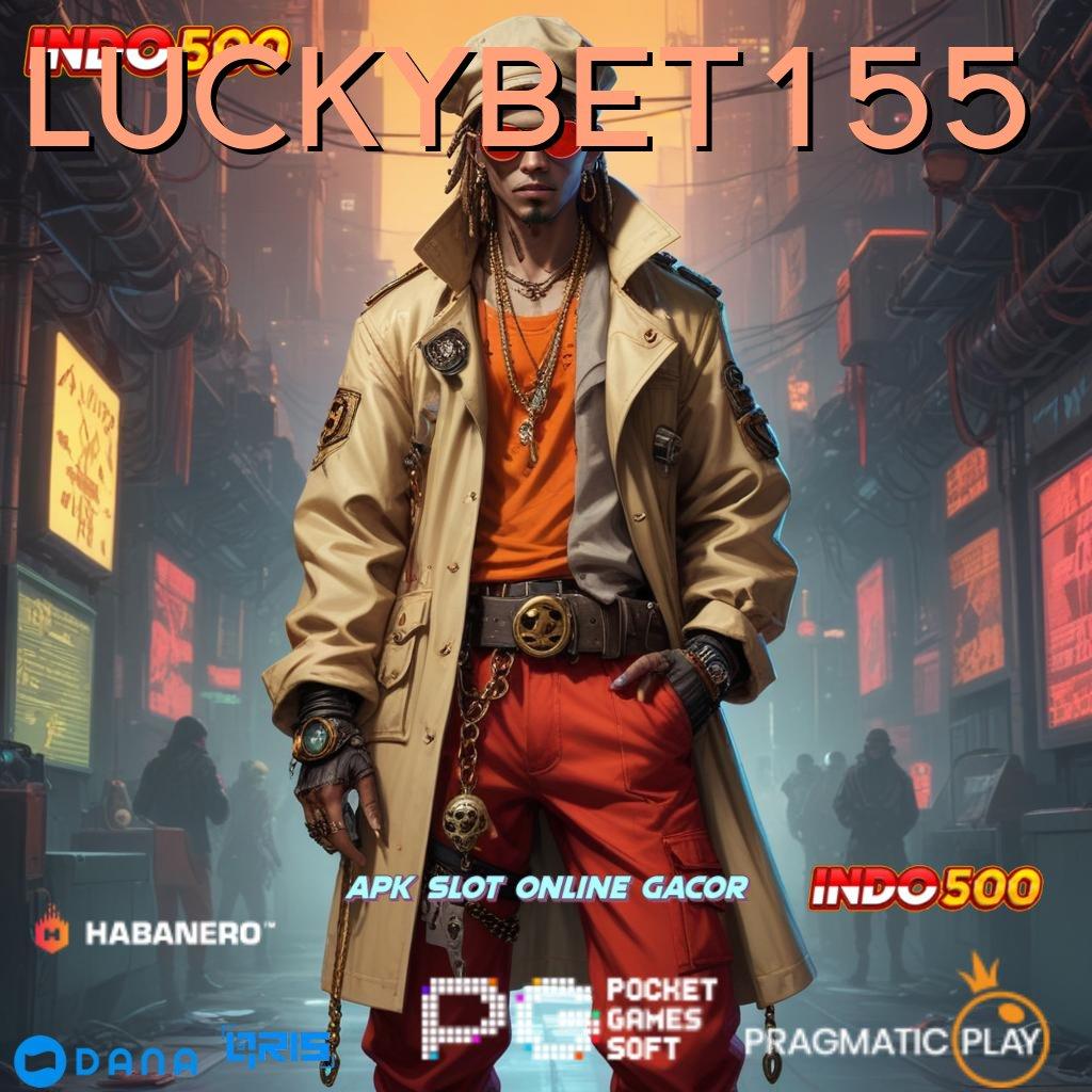 LUCKYBET155 : Adaptif Peluang Format Terbaru Yang Inovatif