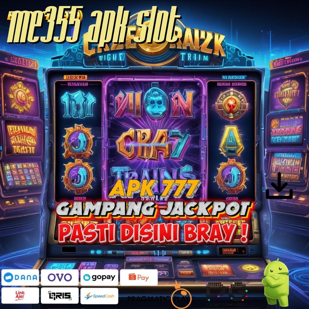 ME355 APK SLOT | Pola Gacor Terbaru Untuk Maxwin Tiap Hari