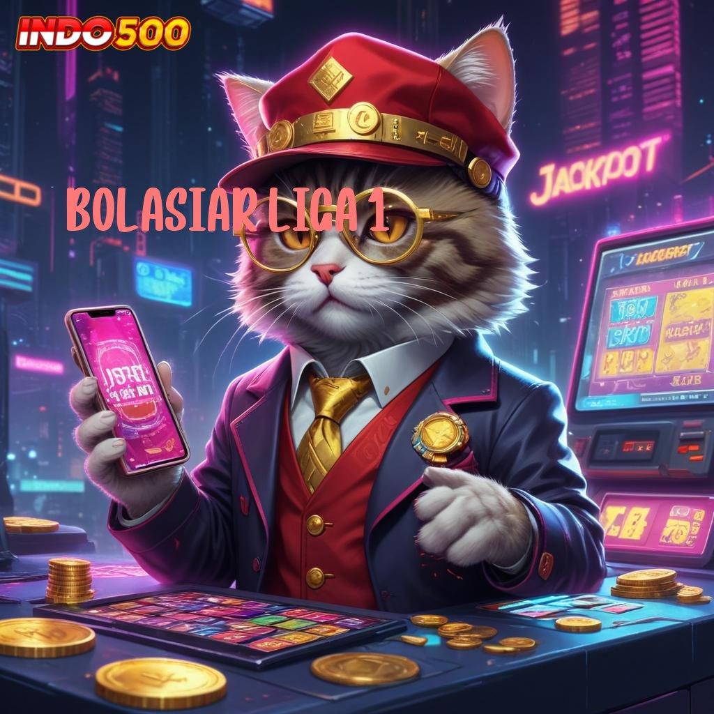 BOLASIAR LIGA 1 ® ambil file apk android