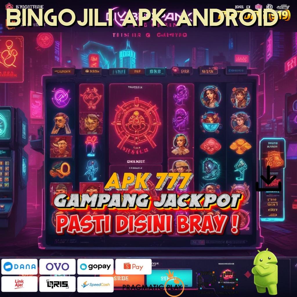 BINGOJILI APK ANDROID # Penghubung Digital Tautan Menuju Profit Maksimal