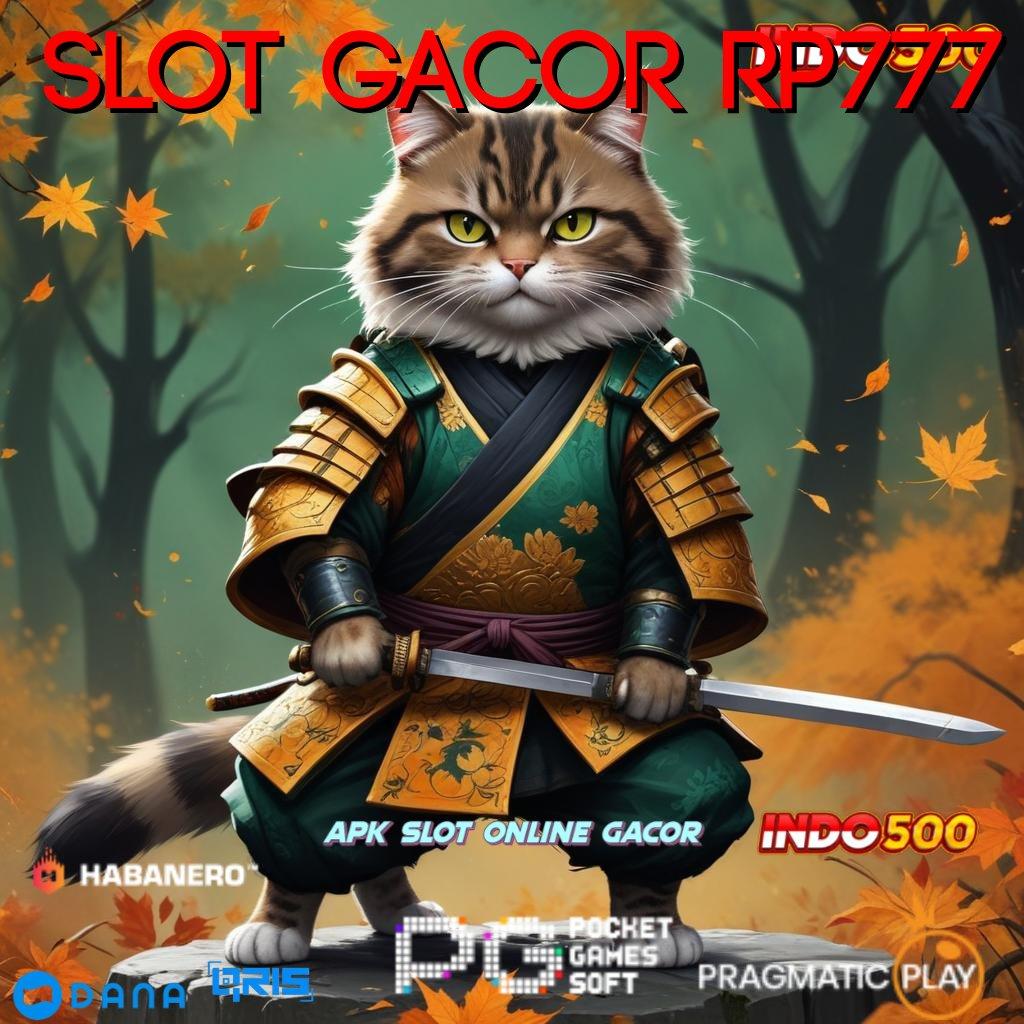 SLOT GACOR RP777 ⇉ langsung sultan inovatif output prestasi