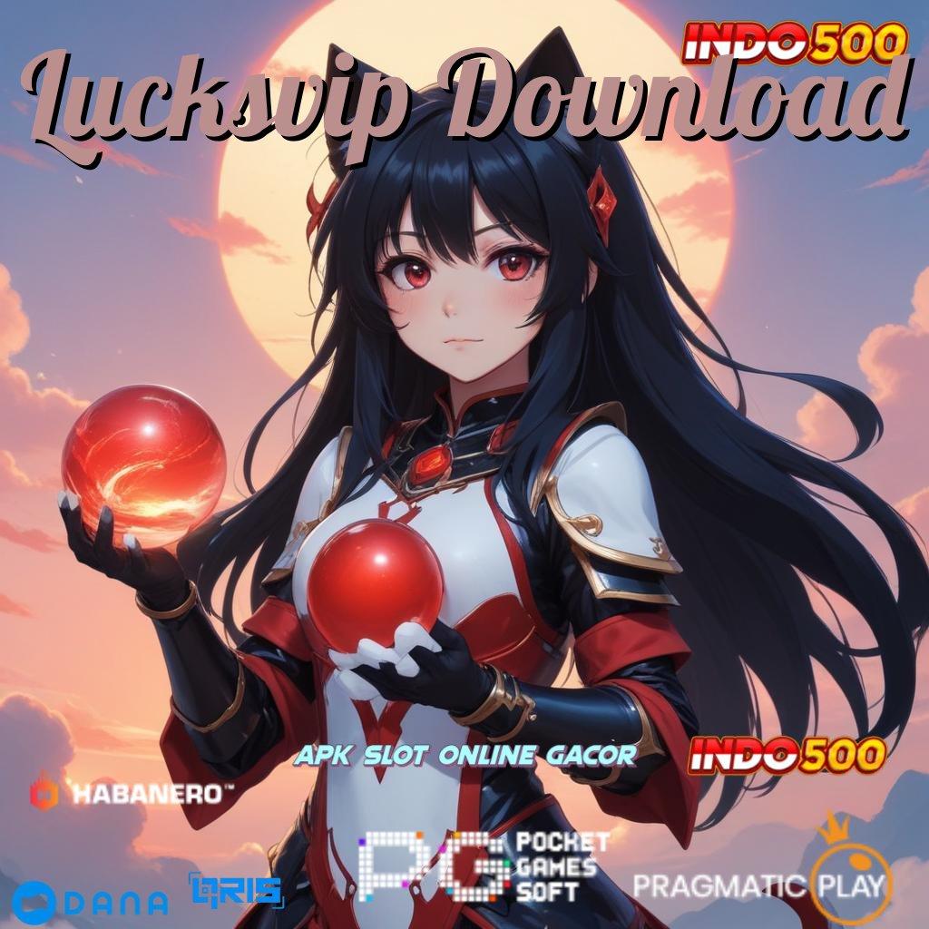 Lucksvip Download