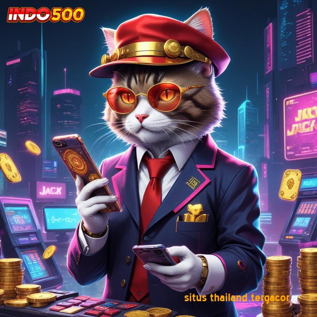 SITUS THAILAND TERGACOR ® Langkah Mudah Jackpot Menanti Anda