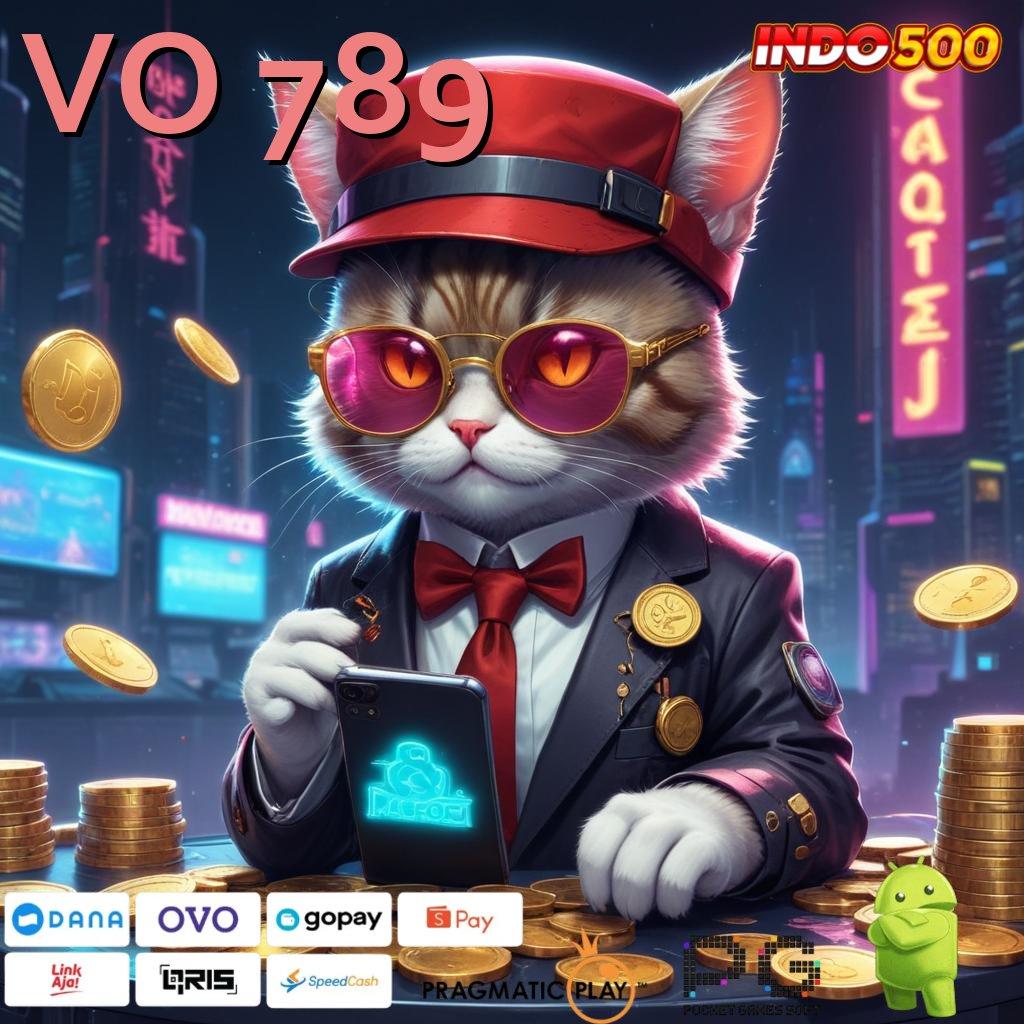 VO 789 ✅ Order Sekarang Dinegara Sendiri Ternama Jalur Pintar