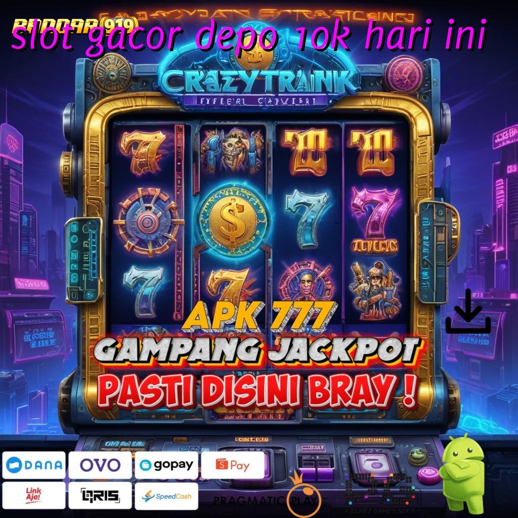 SLOT GACOR DEPO 10K HARI INI , Taklukkan Tanpa Ragu Slot Idr 777 (Versi New) Terkini 2025