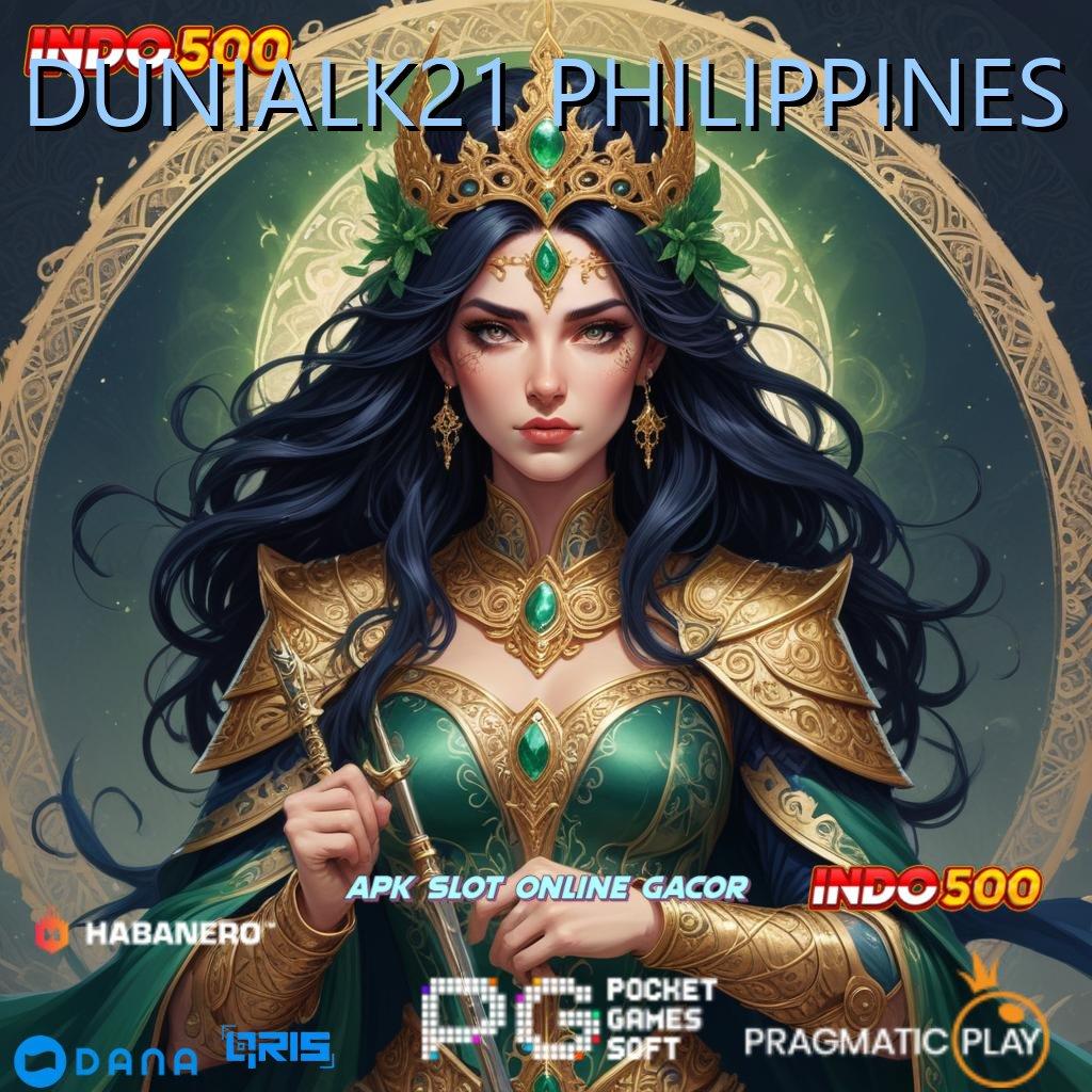 DUNIALK21 PHILIPPINES ➿ gacor men anti gagal dijamin!