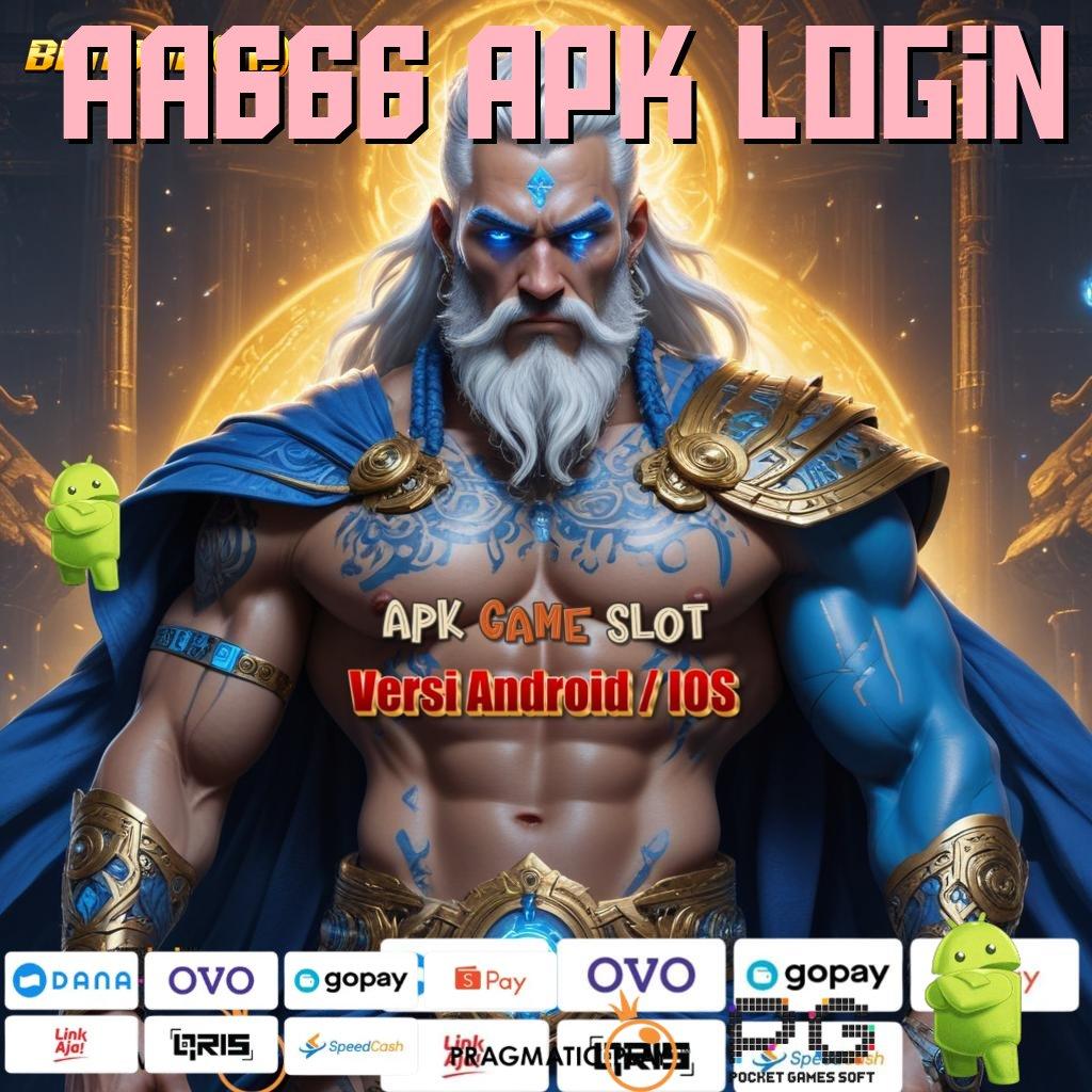 AA666 APK LOGIN | APK Bonus RTP Tinggi 2025 Kapasitas