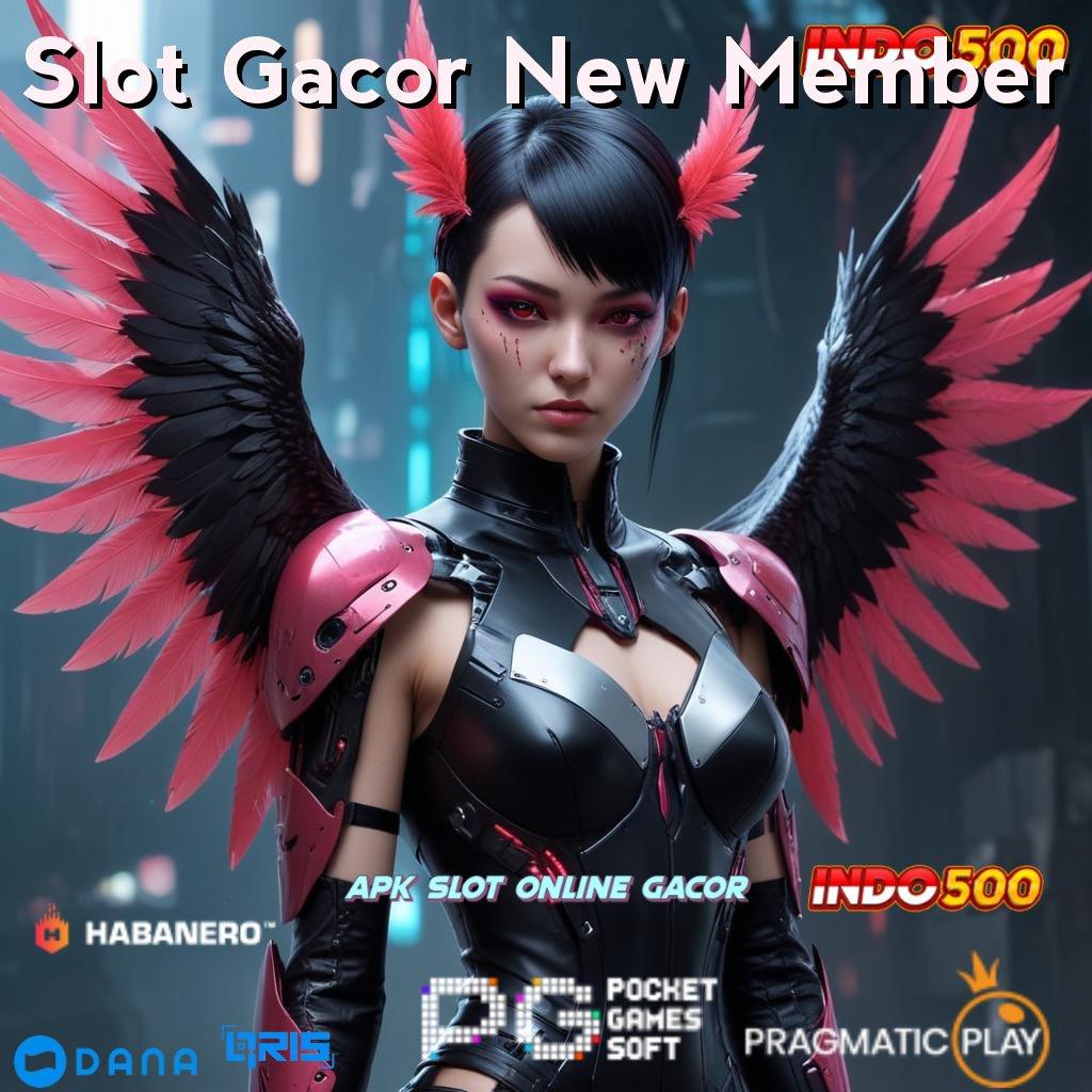 Slot Gacor New Member