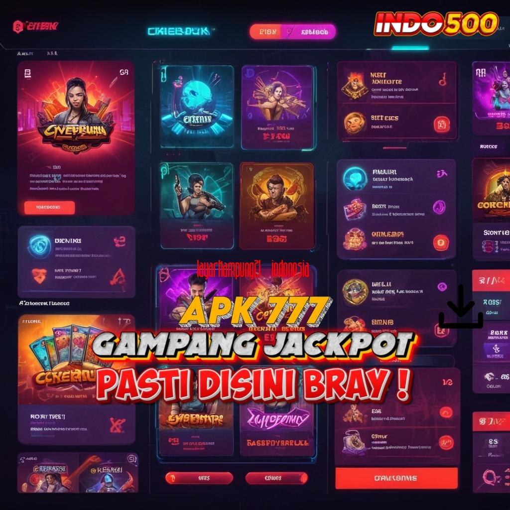 LAYARKAMPUNG21 INDONESIA ➳ Bonus Simsalabim Unduh Apk Android Lengkap