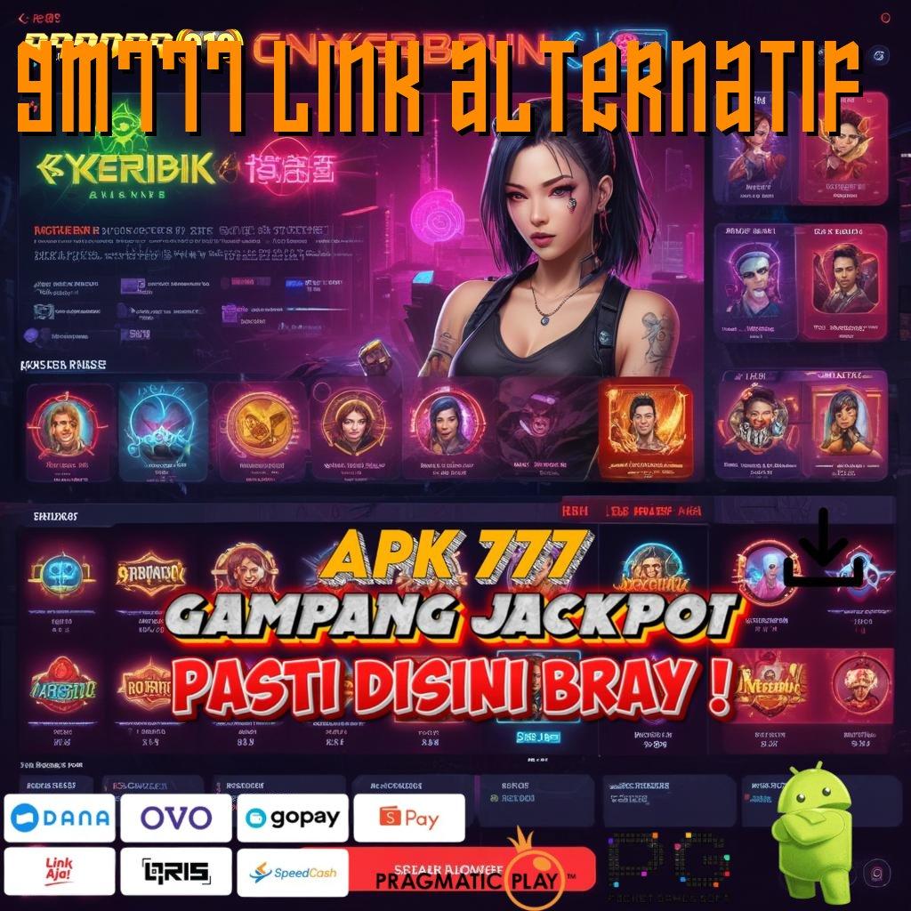 GM777 LINK ALTERNATIF # Kode Bonus Hoki Apk Slot Tanpa Uang Saldo Deposit