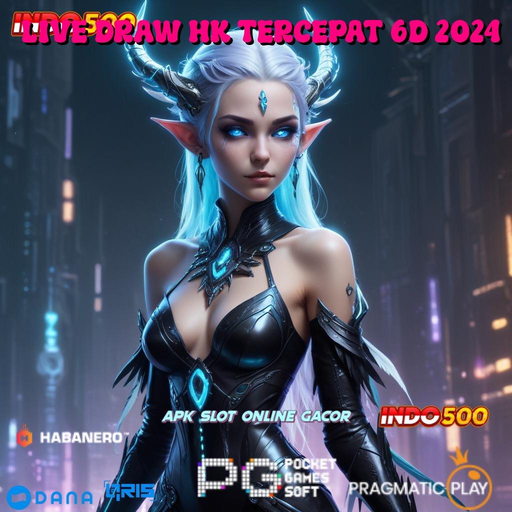 LIVE DRAW HK TERCEPAT 6D 2024 : Pembaruan APK Event Bonus Gratis Mekanisme