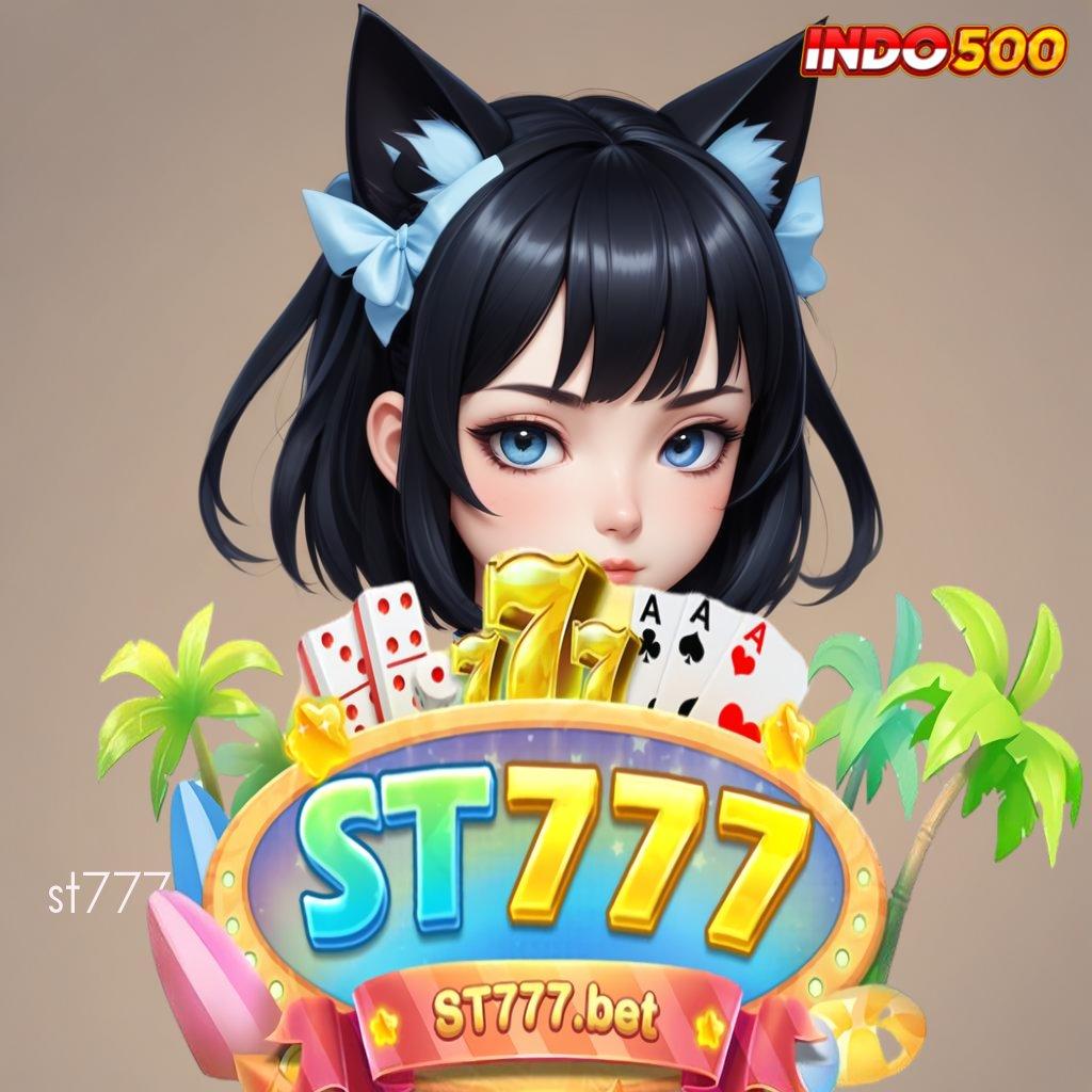 ST777 APK SLOT ➰ langsung kaya dengan langkah optimal tanpa ribet