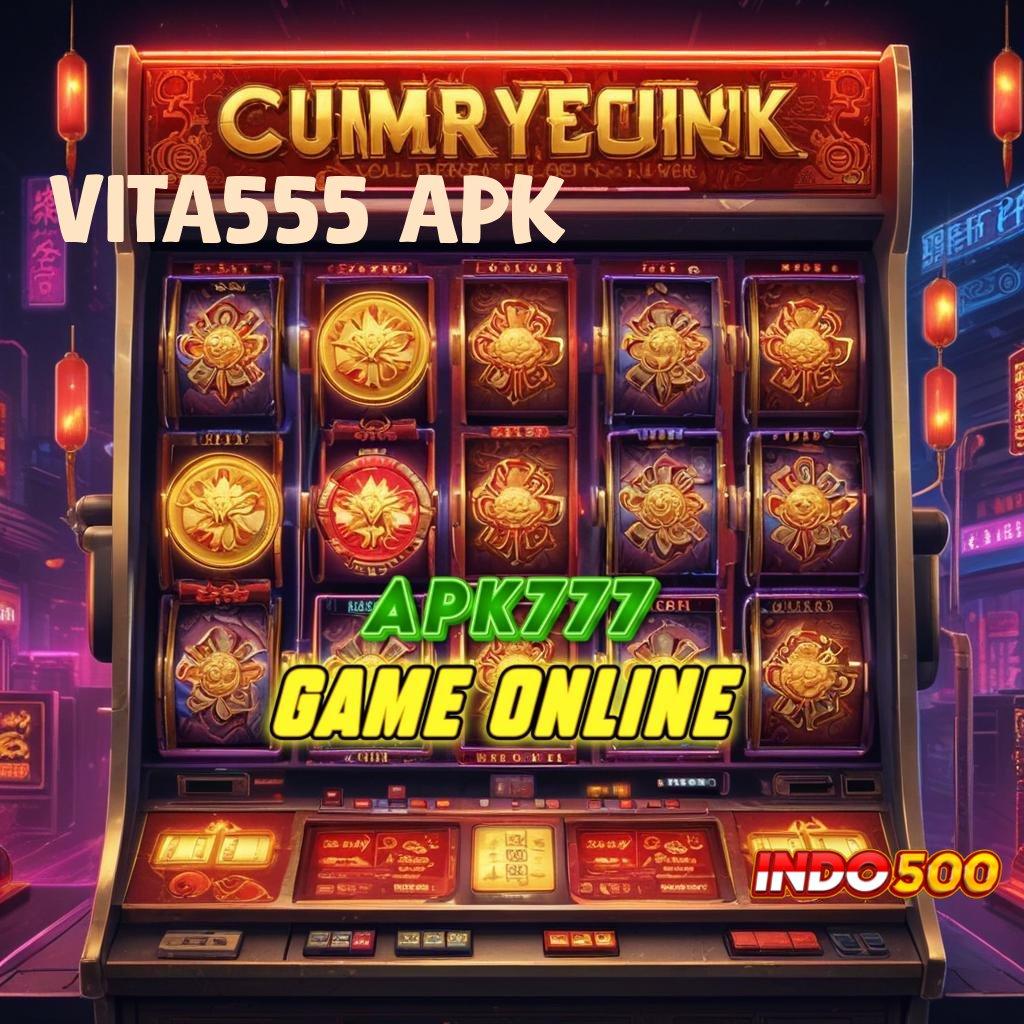 VITA555 APK ↪ Garansi Keunggulan Spin Dengan Hasil Cepat Cair