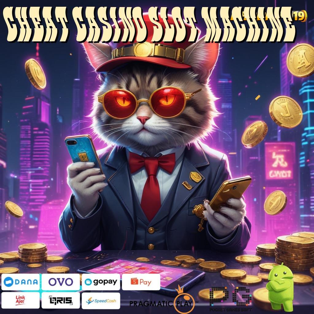 CHEAT CASINO SLOT MACHINE | cuan berlimpah