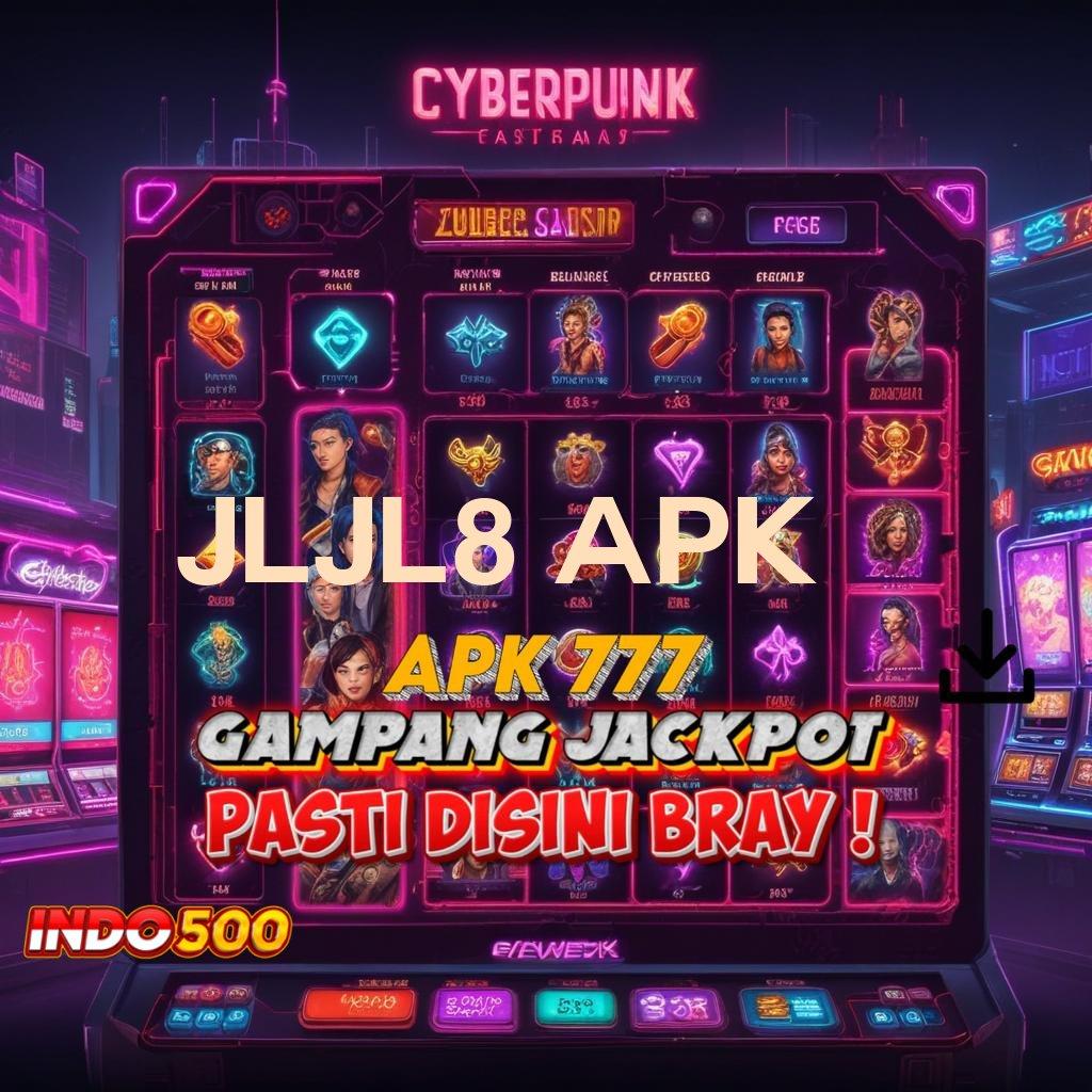 JLJL8 APK ⇉ depo mandiri