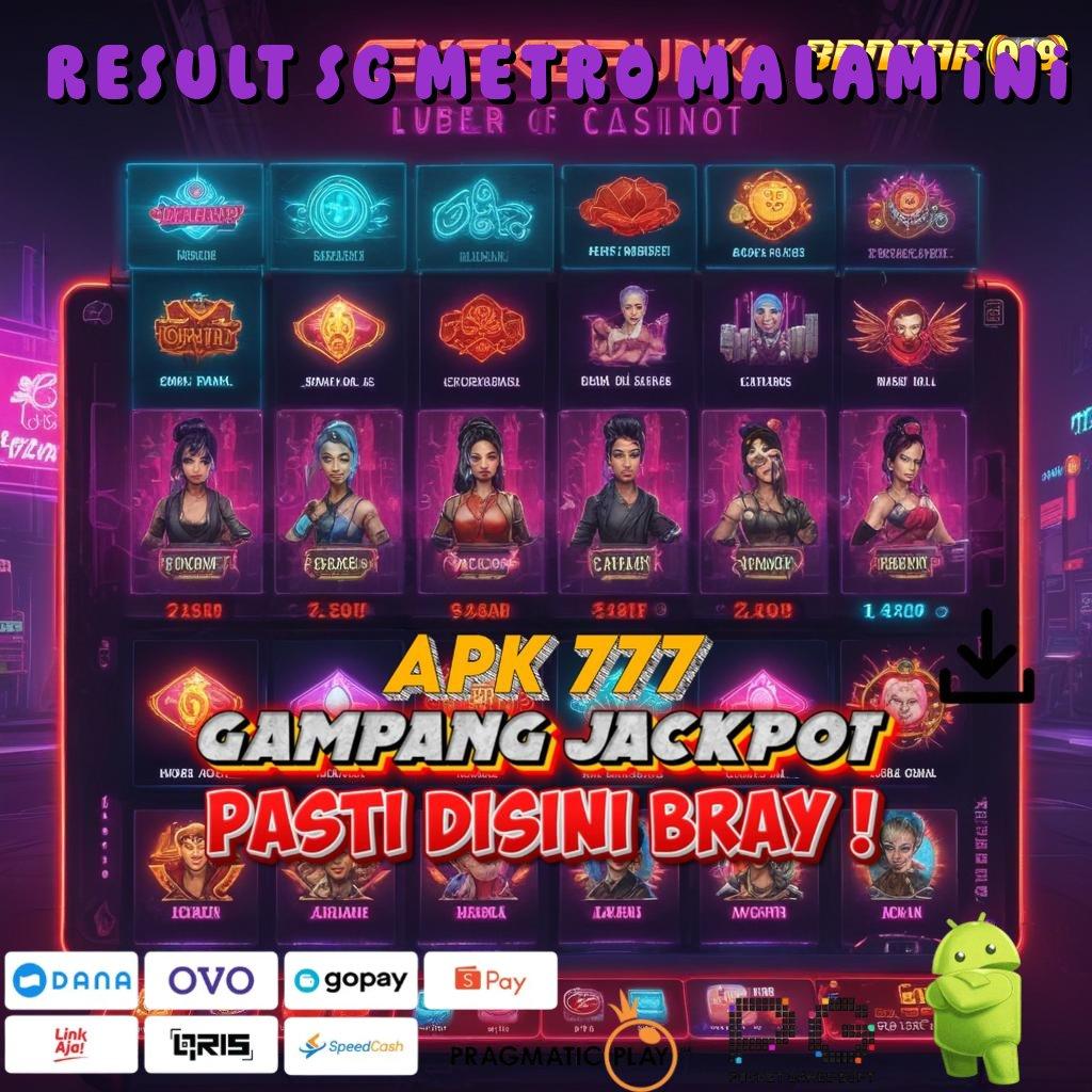 RESULT SG METRO MALAM INI # Menerima E Wallet Gampang Dalam Persaingan