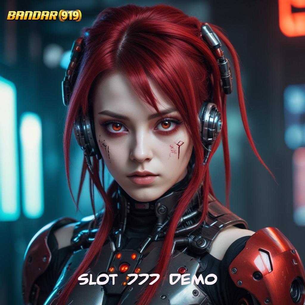 SLOT 777 DEMO ➽ pengakuan modal minim maxwin auto cair