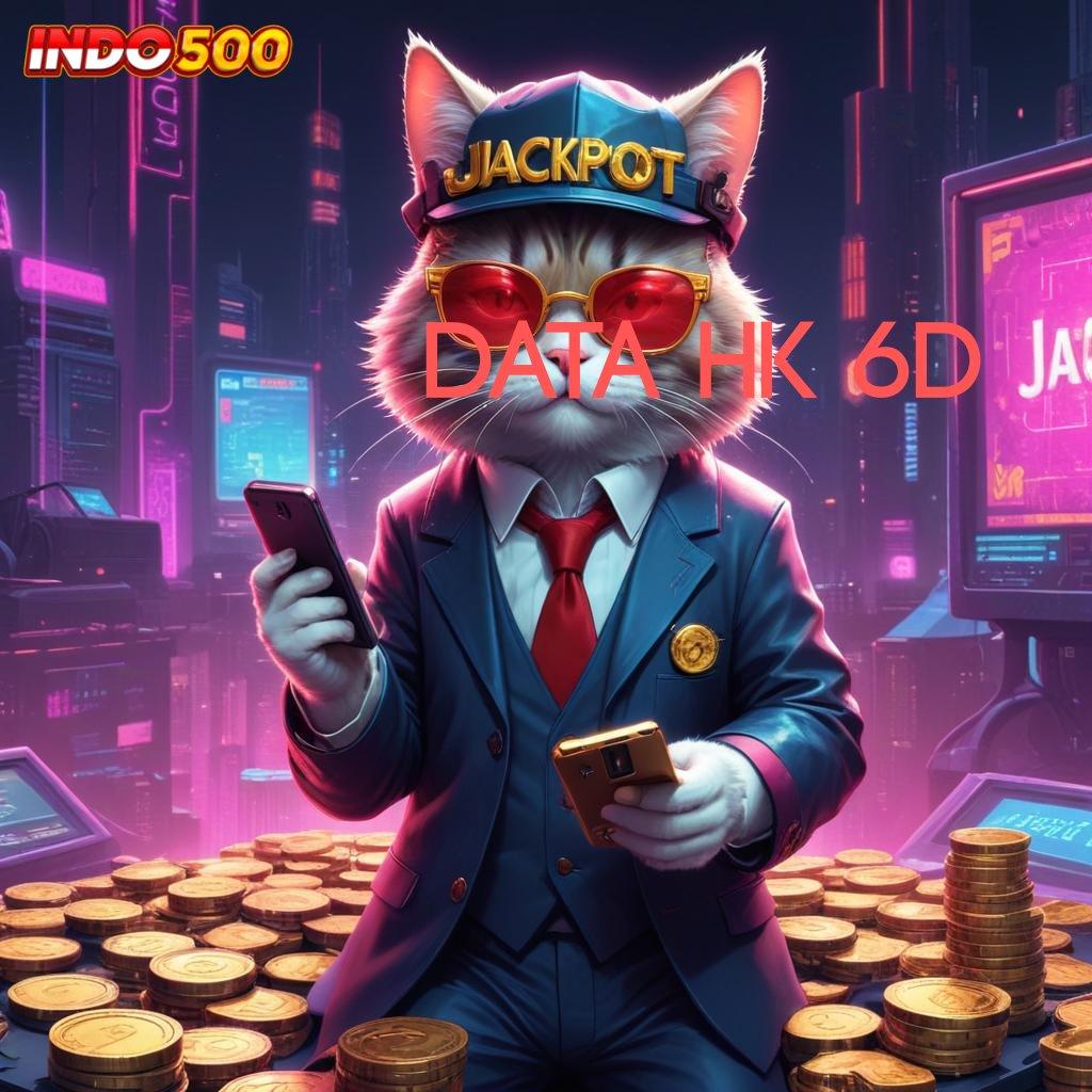 DATA HK 6D ➽ penghubung baru jackpot tiada batas hari ini