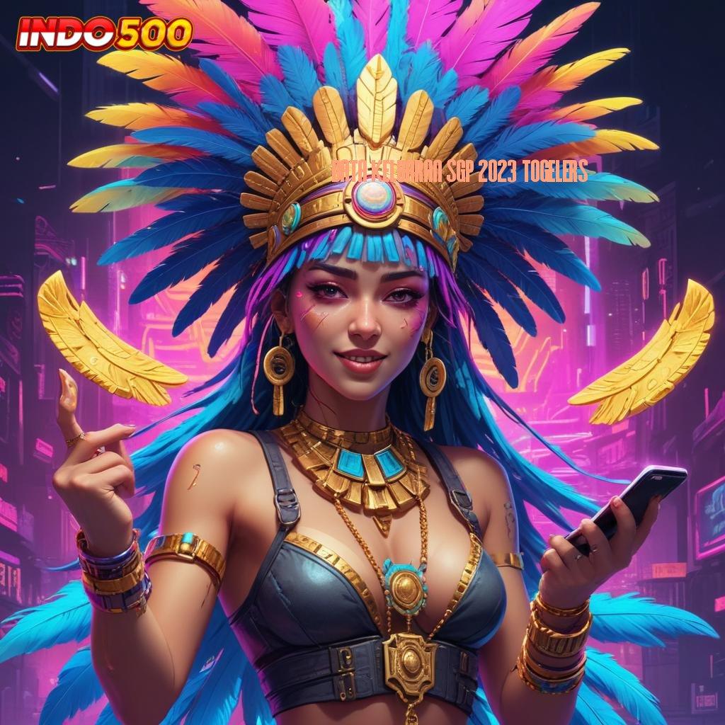 DATA KELUARAN SGP 2023 TOGELERS ✔ Kemenangannya Hari Ini Slot Apk Penghasil Uang Di Android