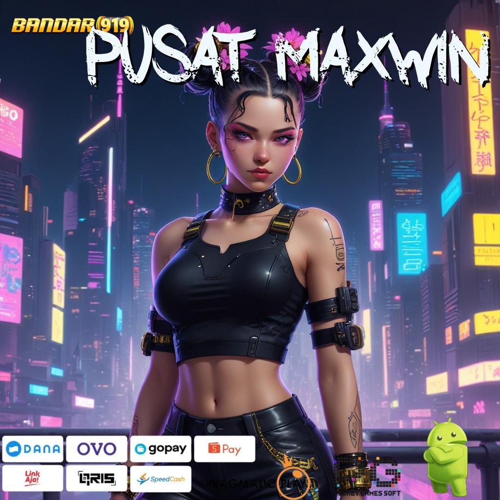 PUSAT MAXWIN : Spin Rezeki Baru Pakai Apk Unggul