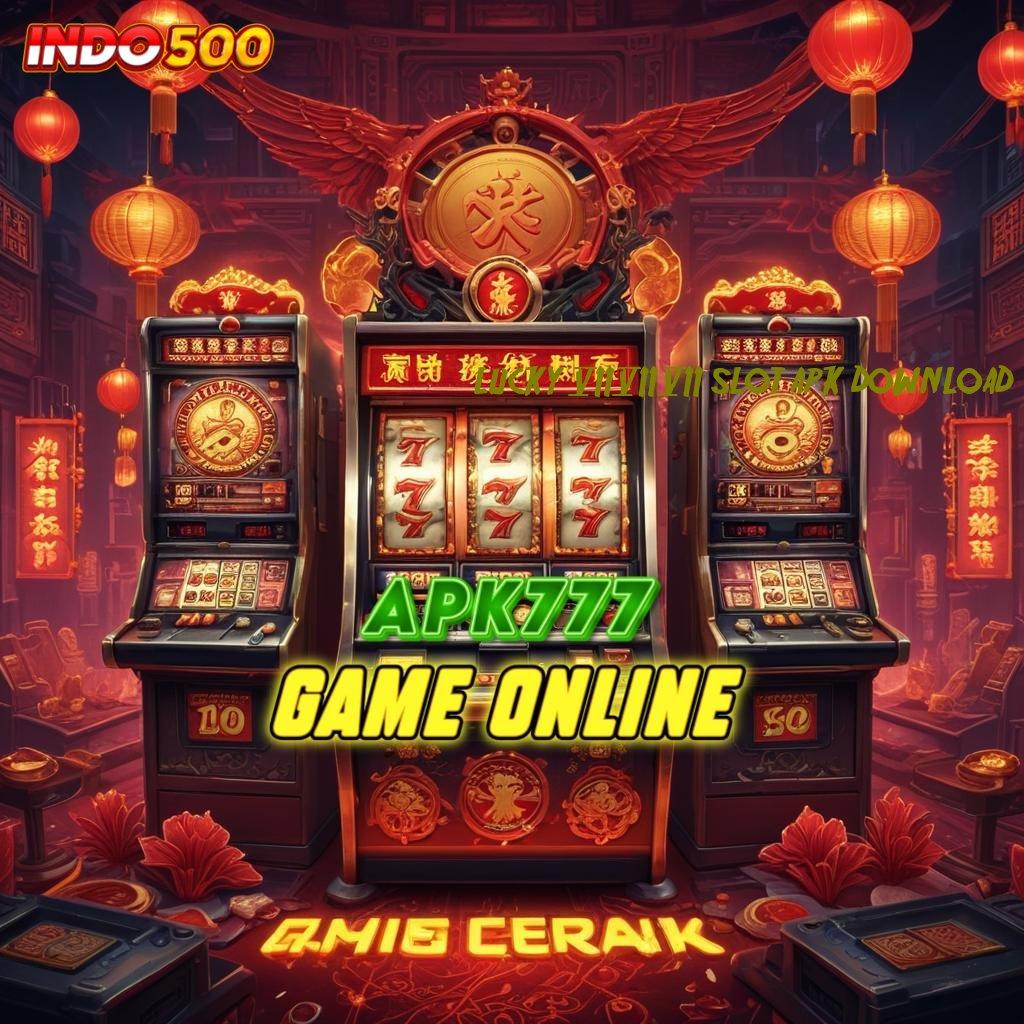 LUCKY 777 SLOT APK DOWNLOAD gratis unduh aplikasi judi untuk android & ios, langsung coba!