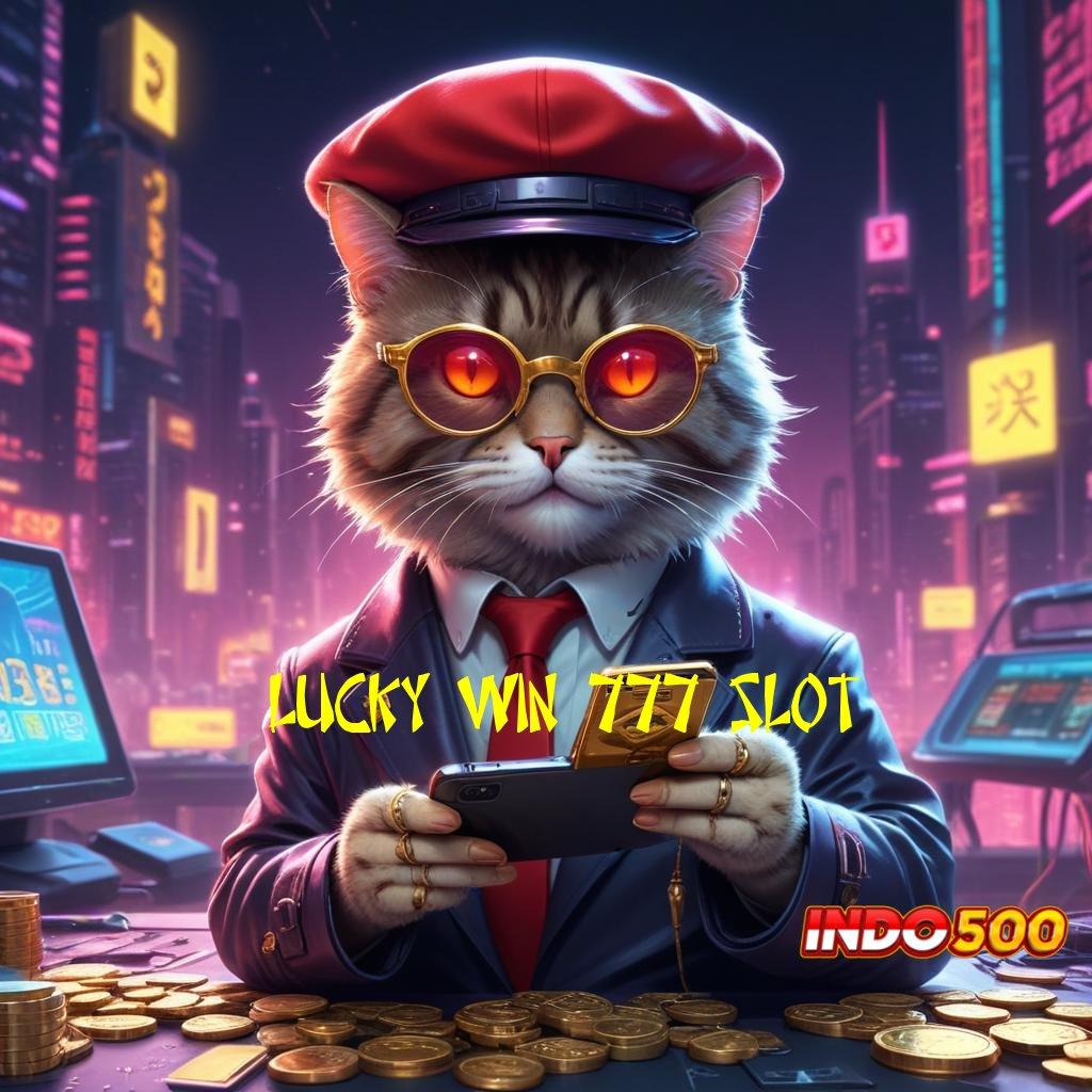 LUCKY WIN 777 SLOT ↦ mesin slot kejut petir