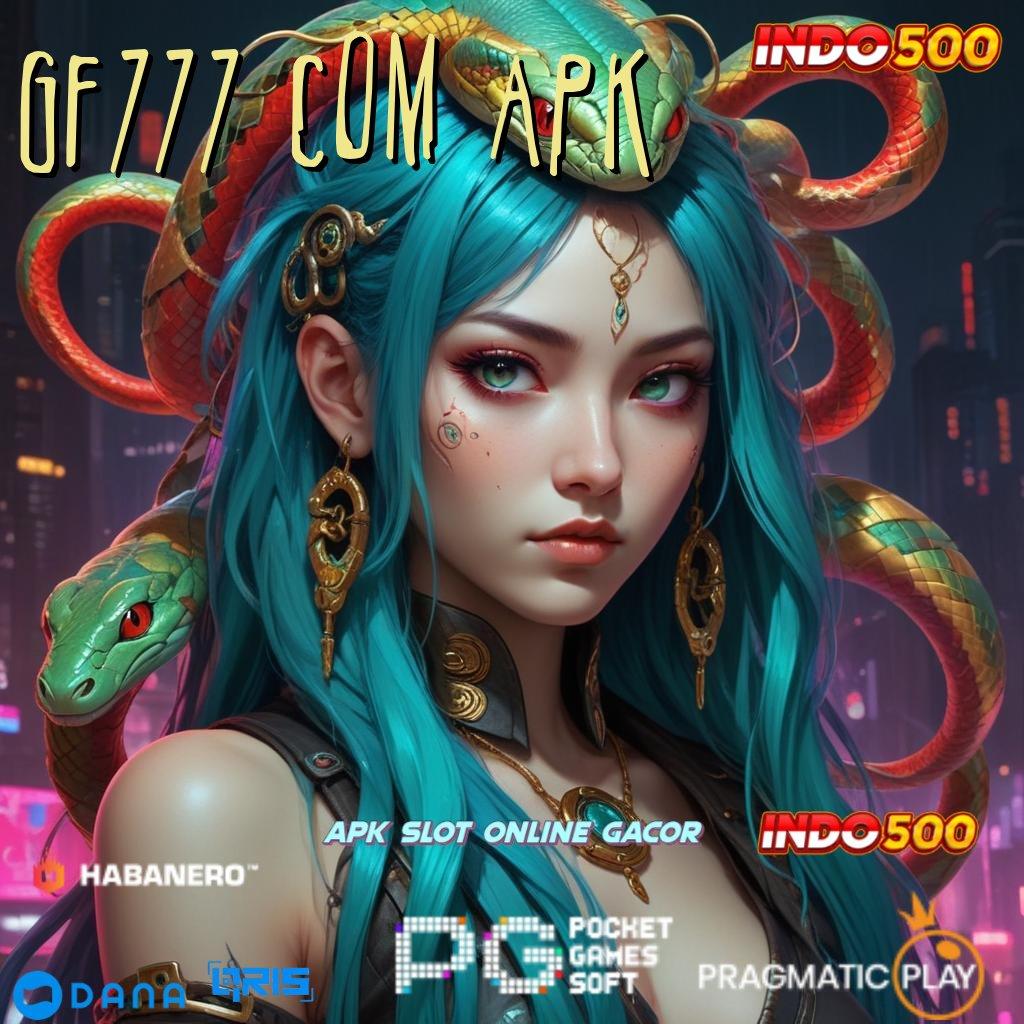 Gf777 Com Apk