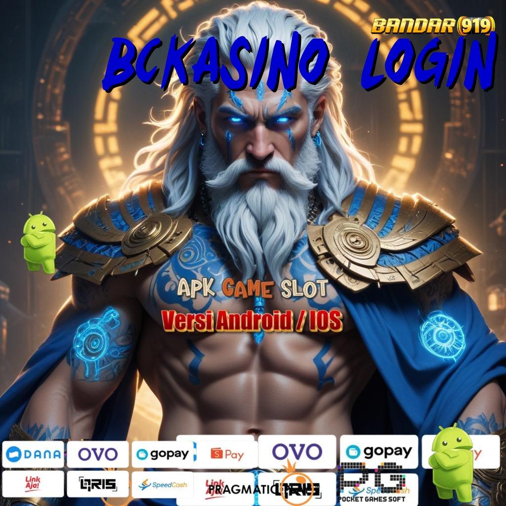 BCKASINO LOGIN , mesin jackpot vip auto win