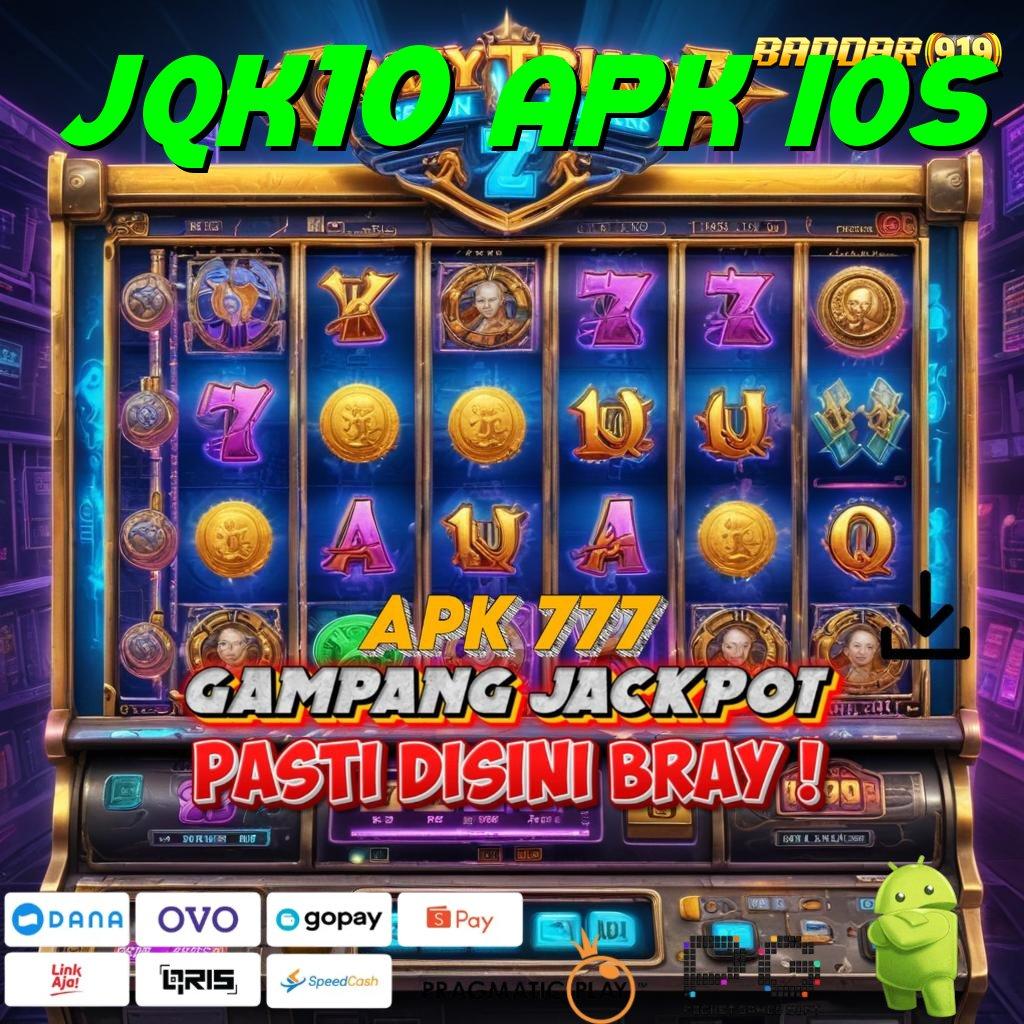 JQK10 APK IOS | pola adaptif auto cuan mudah maxwin