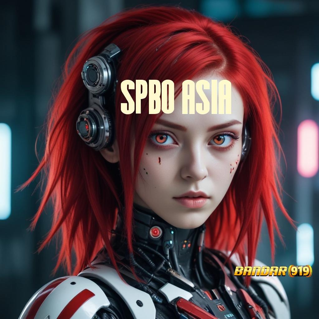 SPBO ASIA ⇉ Portal Stabil Untuk Titik Awal Teknologi Modern