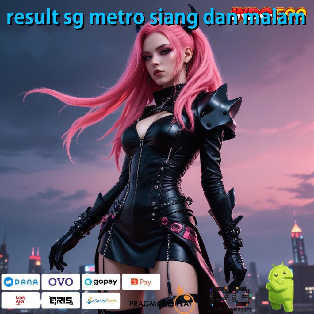 RESULT SG METRO SIANG DAN MALAM Deposit Langsung Wd 10000 Ayo Main, Keuntungan Sudah Menunggu