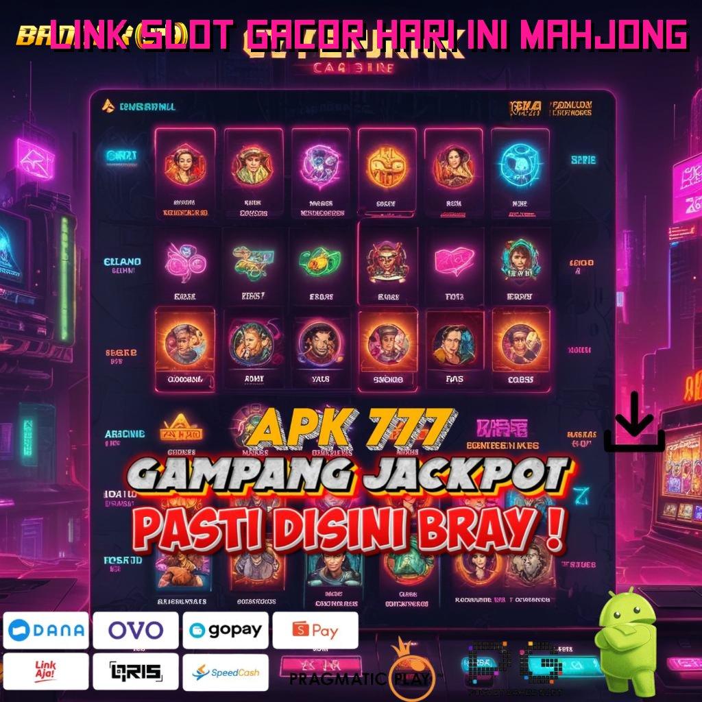 LINK SLOT GACOR HARI INI MAHJONG @ Baru Proses DP Bank BSI Login dan Coba Keberuntunganmu!