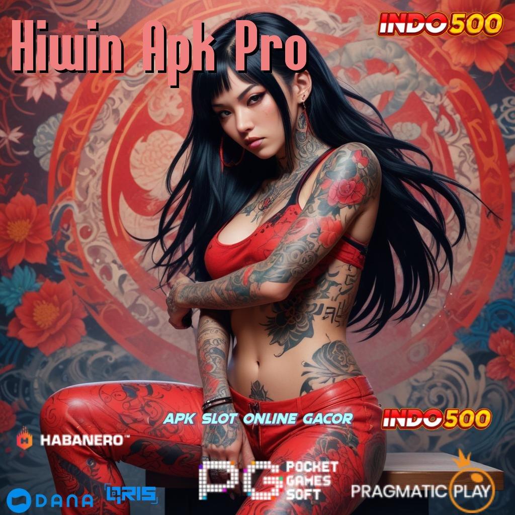 Hiwin Apk Pro