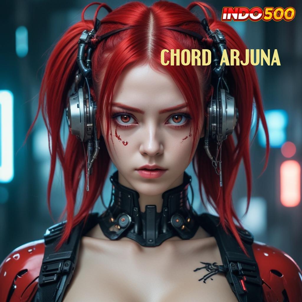 CHORD ARJUNA ♍ Juara Tanpa Saingan APK Slot Gacor, 2025 Seru Bikin Ngiler!