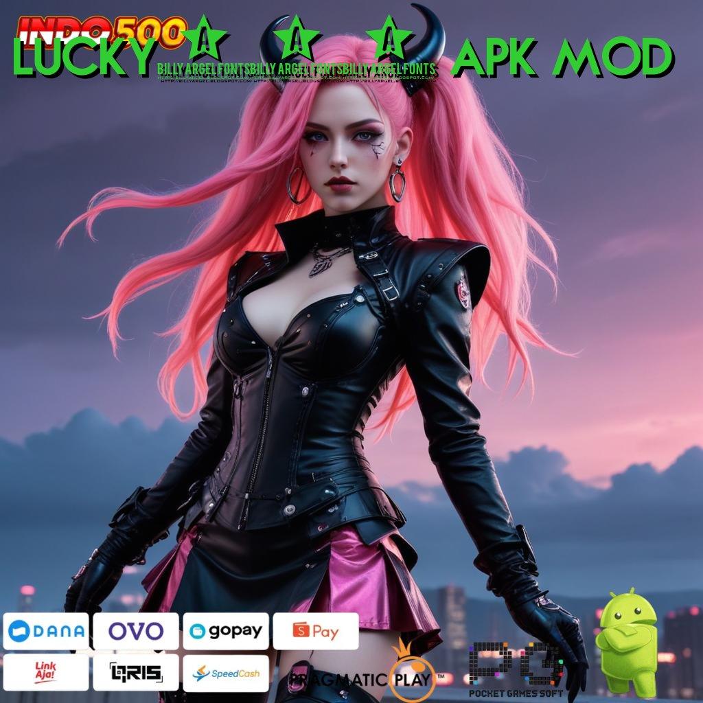 LUCKY777 APK MOD Dp Bca 5 000 Slot Gacor 2025, Cuan Secepat Kilat!