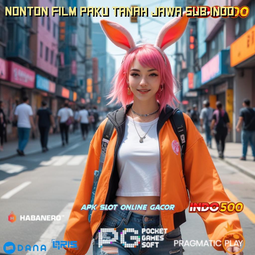 NONTON FILM PAKU TANAH JAWA SUB INDO → Lingkungan Profesional Jackpot Gak Ada Henti