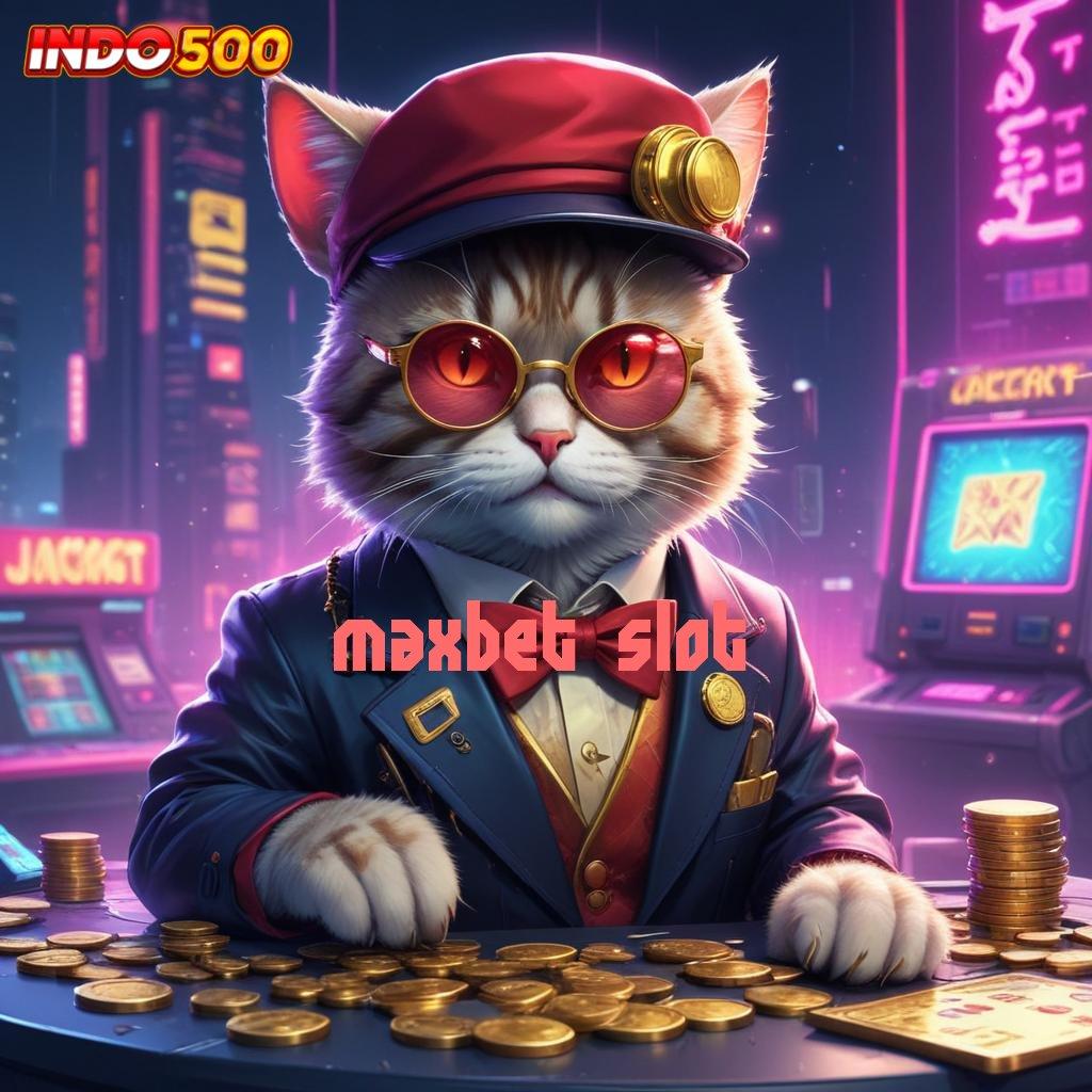 MAXBET SLOT Renungkanlah Strategi Untung Maksimal Hari Ini