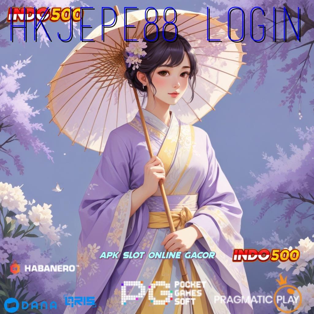 Hkjepe88 Login