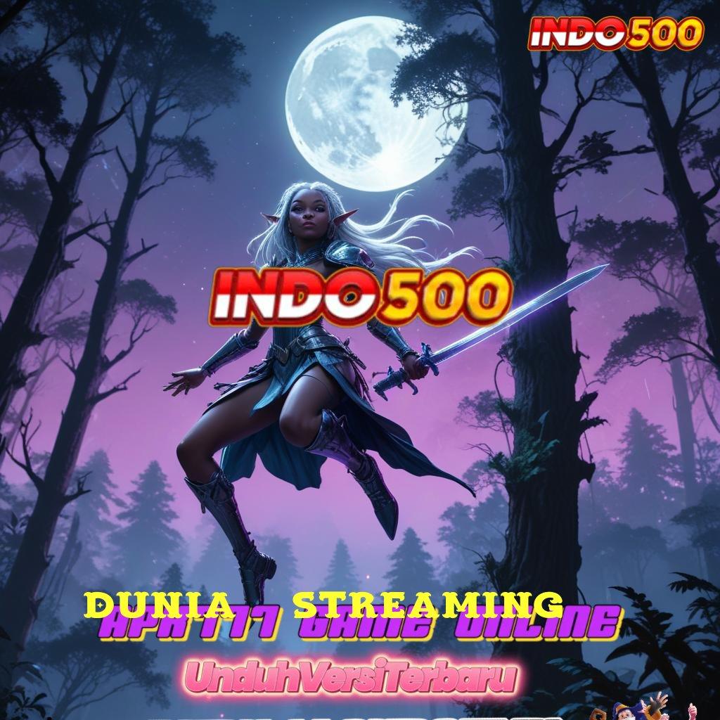 DUNIA21 STREAMING ® Paling Menang Gacor Ambil Apk Android Bebas Iklan