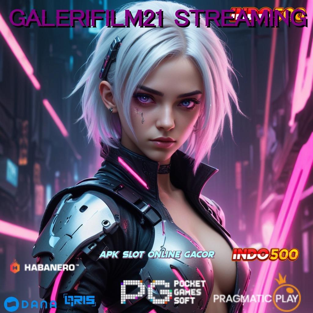 Galerifilm21 Streaming