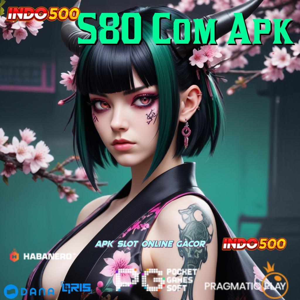 S80 Com Apk