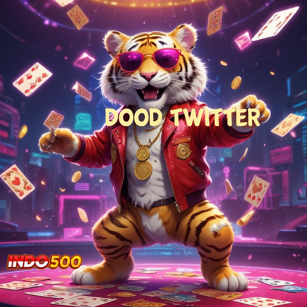 DOOD TWITTER jackpot murah untung melimpah