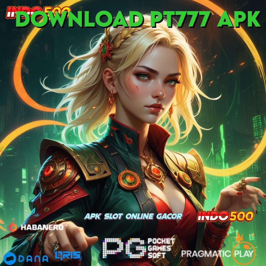 DOWNLOAD PT777 APK > Link Rezeki Sekarang Rasakan Ini Yang Terjadi