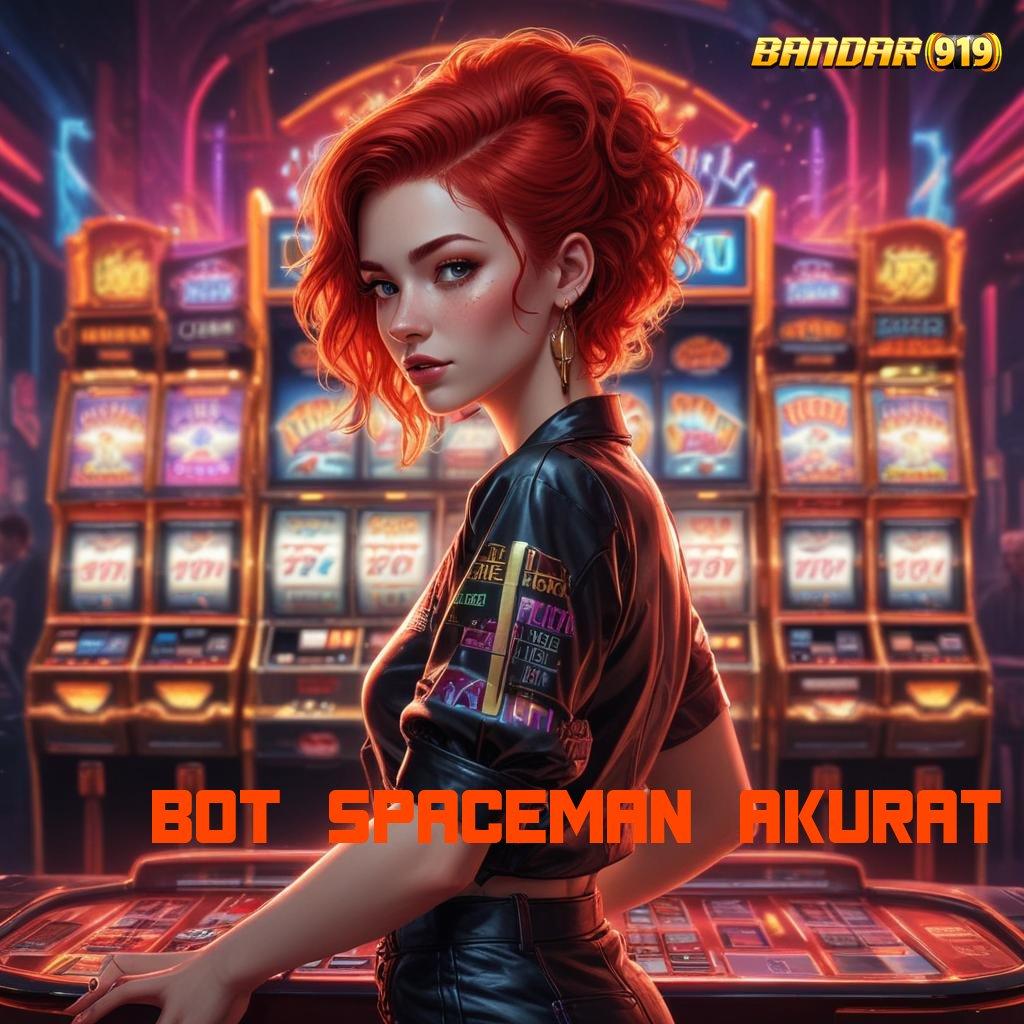 BOT SPACEMAN AKURAT ⚡ unggulan akun baru