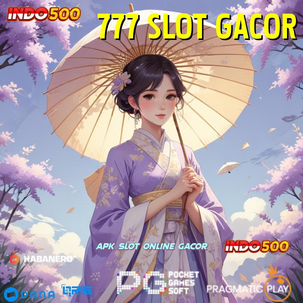 777 SLOT GACOR Deposit Ovo 5 000 Ayo Coba, Pasti Untung Besar