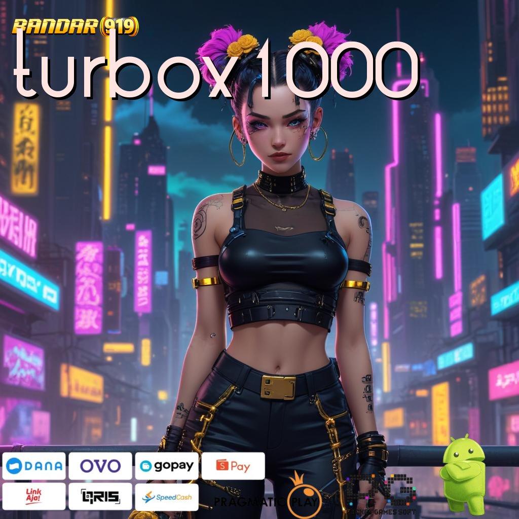 TURBOX1000 # Event Android iOS Bonus Besar Landasan