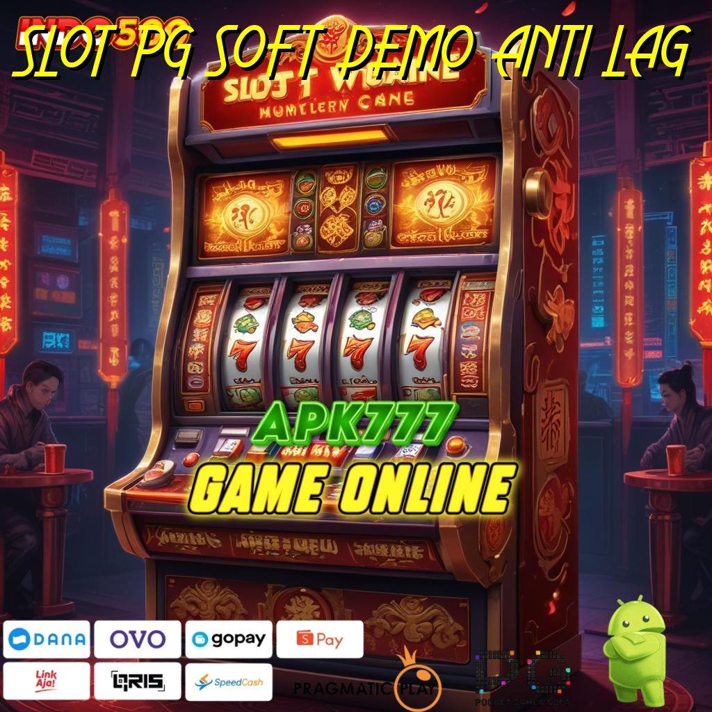 SLOT PG SOFT DEMO ANTI LAG : mencapai cita-cita