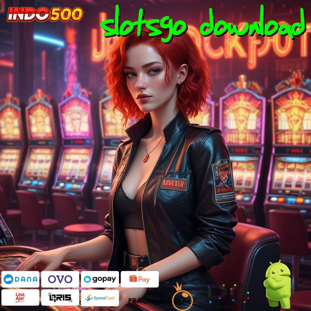 SLOTSGO DOWNLOAD Sentuh Sukses dengan Sistem Digital Andal